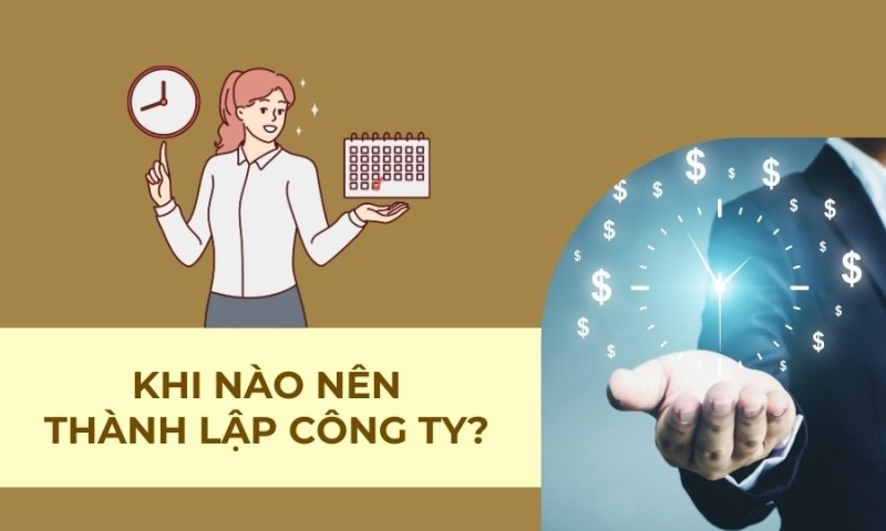 Khi nào nên thành lập công ty? Những tình huống cần cân nhắc